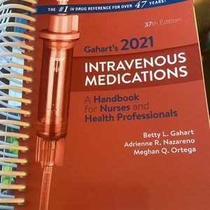 Gahart’s IV Fluids and Medications book for Nursing School